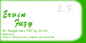 ervin fuzy business card
